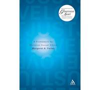 Just Love: A Framework for Christian Sexual Ethics