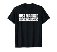 Just Married 40 Years Ago 40th Anniversary Maglietta