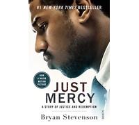 Just Mercy (Film Tie-In Edition): a story of justice and redemption