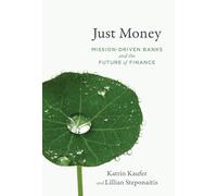 Katrin Kaufer Lillian Steponaitis Just Money (Tascabile)
