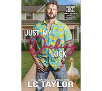 Just My Ducking Luck: 1