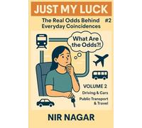Just My Luck # 2: Driving & Cars Public | Transport & Travel