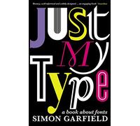 Just My Type: A Book About Fonts
