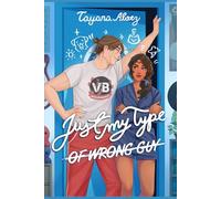 Just My Type of wrong guy: A strangers-to-friends-to-lovers romance with a rock star twist and a slow burn under the same roof
