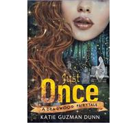 Just Once: A Deadwood Fairy Tale