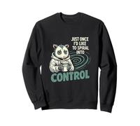 Just Once I Would Like To Spiral Into Control Felpa