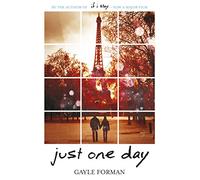 Just One Day: Gayle Forman