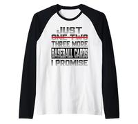 Just One More Baseball Card I Promise Baseball Fan Maglia con Maniche Raglan