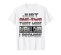 Just One More Baseball Card I Promise Baseball Fan Maglietta