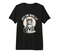 Just One More Cat Maglietta Premium
