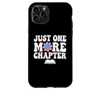 Just One More Chapter Bookworm Amante dei libri Nerd Reading Fun Custodia per iPhone 11 Pro