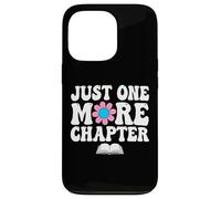 Just One More Chapter Bookworm Amante dei libri Nerd Reading Fun Custodia per iPhone 13 Pro