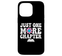 Just One More Chapter Bookworm Amante dei libri Nerd Reading Fun Custodia per iPhone 14 Pro Max
