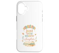 Just One More Chapter Cozy Book Lover Reading & Coffee Custodia per iPhone 16 Plus