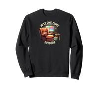 Just One More Episode Funny TV Binge Watch Design Felpa