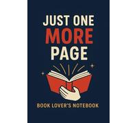 Just One More Page - Book Lover’s Notebook: Aesthetic Journal for Readers | 6x9 College Ruled | Gift for Girls Who Read