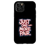 Just One More Pair I Swear I Like Shoes Funny Sneaker Head Custodia per iPhone 11 Pro