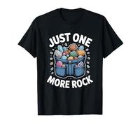 Just One More Rock Rockhounding Cercatore Minerali Maglietta
