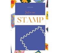 Just One More Stamp / A Stamp Journal for Collecting Cut-Out Designs, Memories and Paper Treasures | Perfect for Stamp Cutters, Junk Journaling, Scrapbooking and Creative Paper Crafting