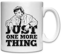 Just One More Thing - Tazza in ceramica bianca