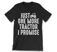 Just One More Tractor I Promise New Men's Shirt Drift Tuner Mechanic Printed Tee