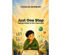 Just One Step: Collaboration in the classroom