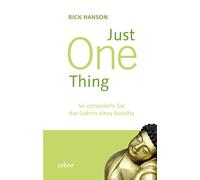 Just One thing: So entwickeln Sie das Gehirn eines Buddha (Hardback)