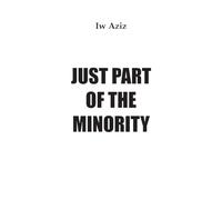 Just Part of the Minority