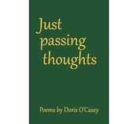 Just passing thoughts: Poems about family life in post war North East England