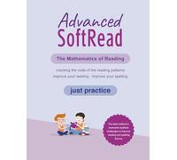 Just Practice - Advanced: Practice for dyslexic and struggling readers to improve fluency, spelling, and pronunciation