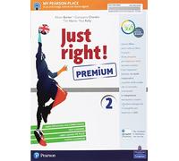 Just right! Ediz. premium. Per la Scuola media. Con e-book. Con espansione online [Lingua inglese]: Vol. 2