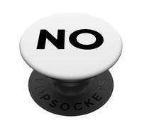 Just Say No For What's Wrong Graphic Tees & Cool Designs PopSockets PopGrip Adesivo