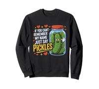 Just Say Pickles Funny Pickle Jar Pun Design Felpa