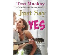 Just Say Yes - NUOVO