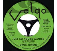 Just Say You're Wanted (And Needed)-7" 45