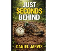 Just Seconds Behind