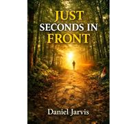 Just Seconds In Front: The Trail Where Legends Are Made
