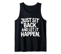 Just Sit Back And Let It Happen Relaxation Mindfulness - Canotta