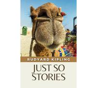 Just so Stories: (Annotated)