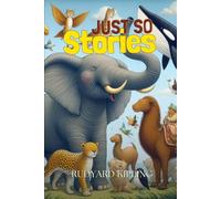 Just So Stories: Annotated