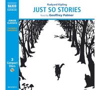 Just So Stories (Classic Literature with Classical Music) by Rudyard Kipling (2005) Audio CD