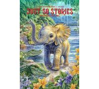 Just So Stories : (Illustrated) CLASSIC EDITIONS Animals: with original Illustrations