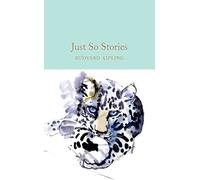Just So Stories: Rudyard Kipling