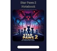 Just: Star Paws 2 The Wrath of Claws Lined Notebook (A5) (50 sheets)