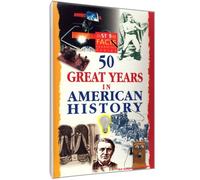 Just the Facts - 50 Great Years in American His