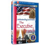 Just the Facts - Executive Branch of Goverment