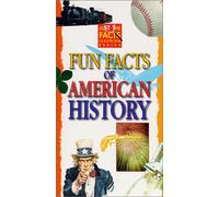 Just the Facts: Fun Facts of American History