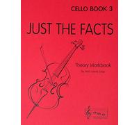 Just The Facts - Libro per violoncello 3 - Libro di esercizi teorici