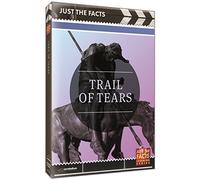 Just the Facts: Trail of Tears