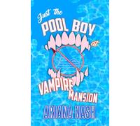 Just the Pool Boy at Vampire Mansion: 1